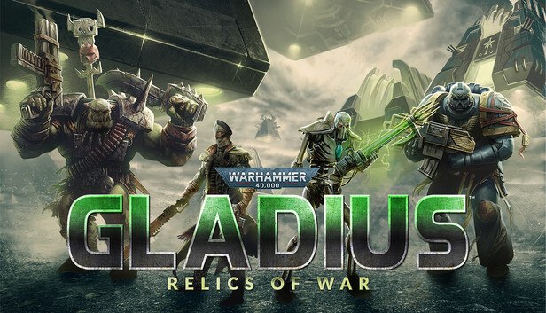Warhammer 40,000: Gladius - Relics of War on Steam