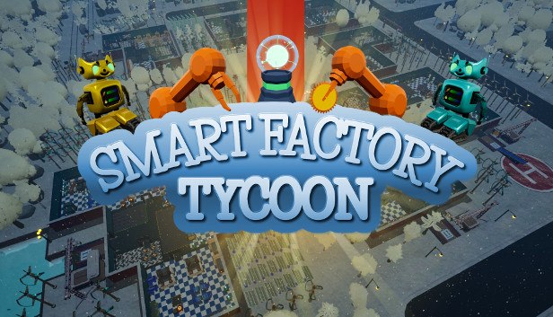 Smart Factory Tycoon on Steam