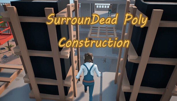 Save 80% on SurrounDead Poly Construction on Steam
