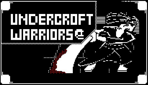 Undercroft Warriors on Steam